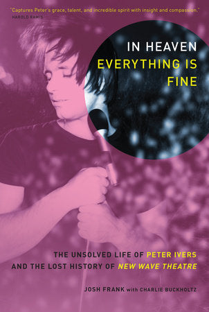 In Heaven Everything Is Fine Paperback by Josh Frank