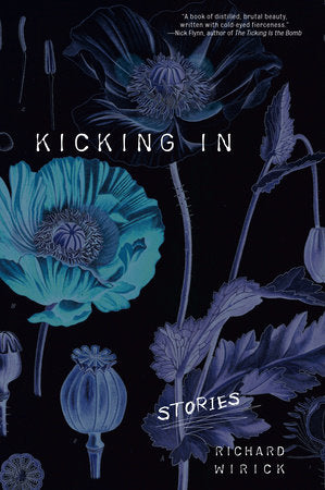Kicking In Paperback by Richard Wirick