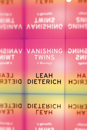 Vanishing Twins Paperback by Leah Dieterich