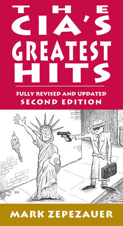 The CIA's Greatest Hits Paperback by Arthur Naiman