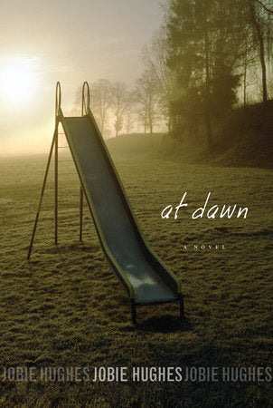 At Dawn Paperback by Jobie Hughes