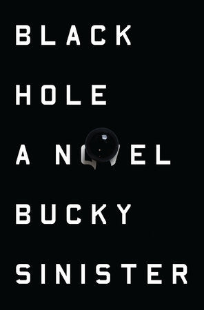 Black Hole Paperback by Bucky Sinister