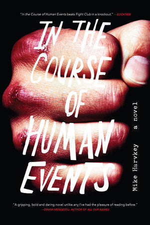 In The Course of Human Events Paperback by Mike Harvkey