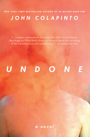 Undone Paperback by John Colapinto