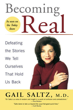 Becoming Real Paperback by Gail Saltz