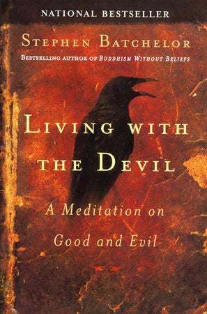 Living with the Devil Paperback by Stephen Batchelor