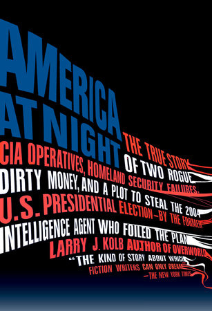 America at Night Paperback by Larry J. Kolb