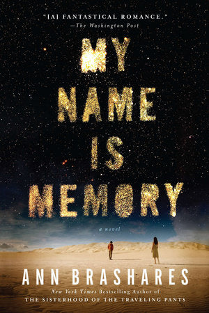 My Name is Memory Paperback by Ann Brashares