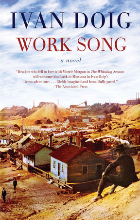 Work Song Paperback by Ivan Doig