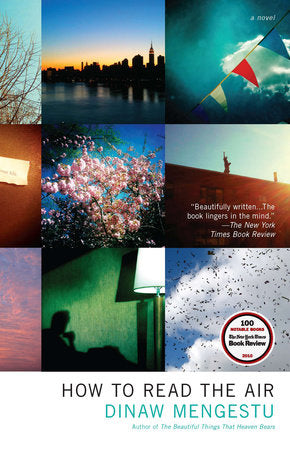 How to Read the Air Paperback by Dinaw Mengestu