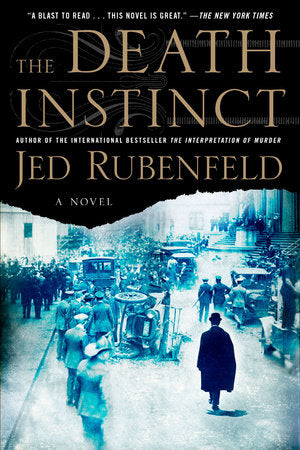 The Death Instinct Paperback by Jed Rubenfeld