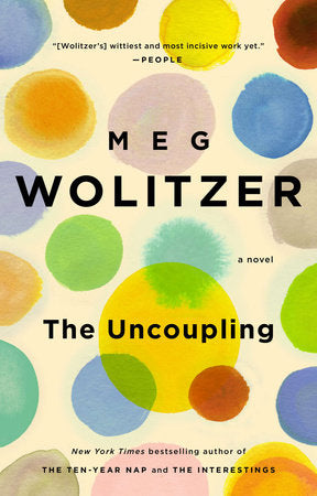 The Uncoupling Paperback by Meg Wolitzer