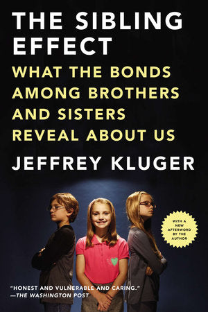 The Sibling Effect Paperback by Jeffrey Kluger