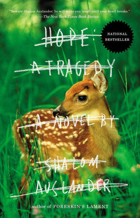 Hope: a Tragedy Paperback by Shalom Auslander