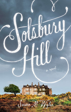 Solsbury Hill Paperback by Susan M. Wyler