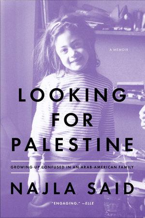 Looking for Palestine Paperback by Najla Said