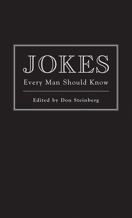 Jokes Every Man Should Know Hardcover by Don Steinberg