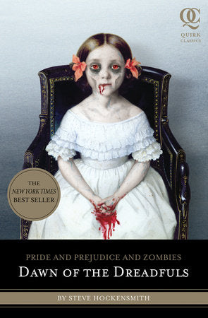 Pride and Prejudice and Zombies: Dawn of the Dreadfuls Paperback by Steve Hockensmith