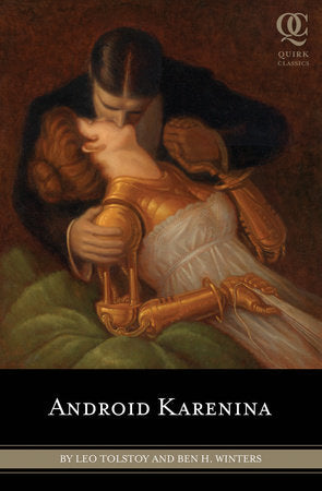 Android Karenina Paperback by Leo Tolstoy and Ben H. Winters