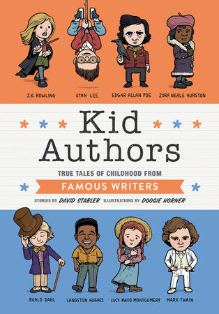 Kid Authors Hardcover by David Stabler; illustrated by Doogie Horner