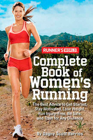 Runner's World Complete Book of Women's Running Paperback by Dagny Scott