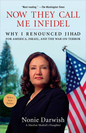 Now They Call Me Infidel Paperback by Nonie Darwish