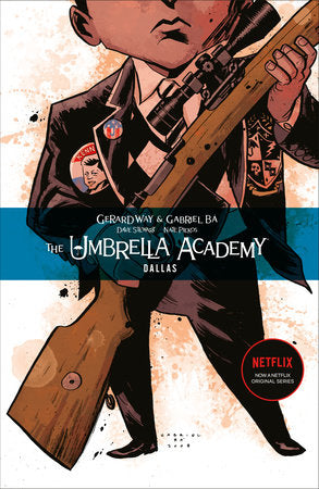 The Umbrella Academy Volume 2: Dallas Paperback by Gerard Way, Various Artists