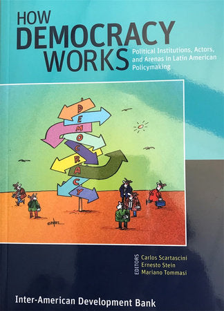 How Democracy Works Paperback by Carlos Scartascini