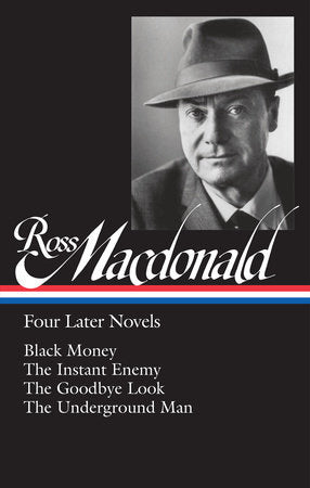 Ross Macdonald: Four Later Novels (LOA #295) Hardcover by Ross Macdonald / Tom Nolan, editor