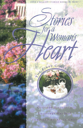 Stories for a Woman's Heart Paperback by Alice Gray