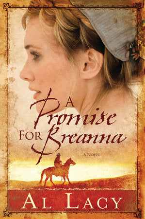 A Promise for Breanna Paperback by Al Lacy
