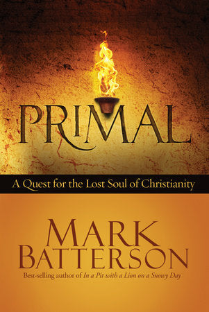 Primal Paperback by Mark Batterson