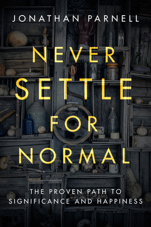 Never Settle for Normal Paperback by Jonathan Parnell