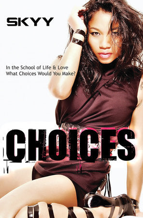 Choices Paperback by Skyy