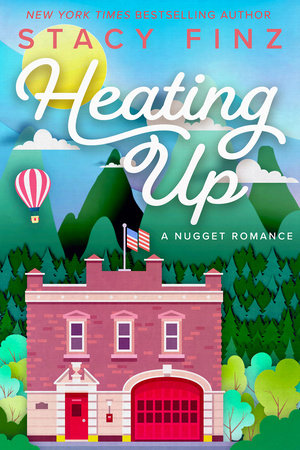 Heating Up Paperback by Stacy Finz