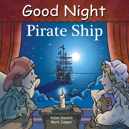 Good Night Pirate Ship Ebook by Adam Gamble, Mark Jasper