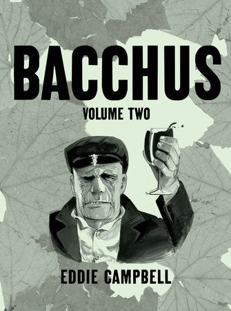Bacchus Omnibus Edition Volume 2 Paperback by Eddie Campbell