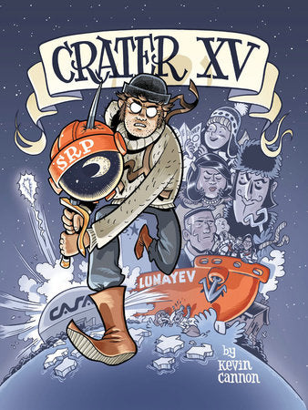 Crater XV Hardcover by Kevin Cannon