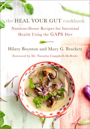 The Heal Your Gut Cookbook Paperback by HILARY BOYNTON