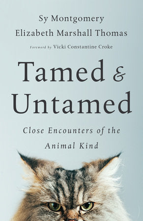 Tamed and Untamed Paperback by SY MONTGOMERY