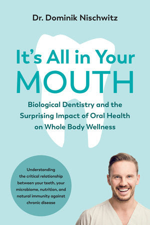 It's All in Your Mouth Paperback by DOMINIK NISCHWITZ