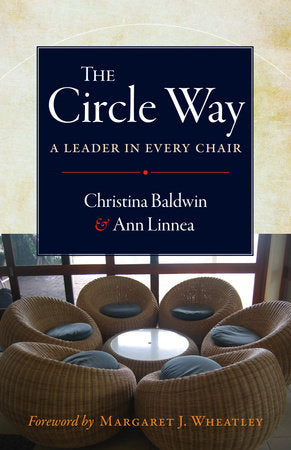 The Circle Way Paperback by Christina Baldwin and Ann Linnea