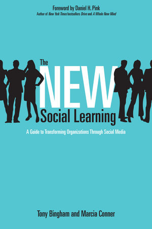 The New Social Learning Paperback by Tony Bingham and Marcia Conner