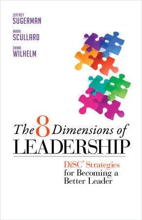 The 8 Dimensions of Leadership Paperback by Jeffrey Sugerman, Mark Scullard, and Emma Wilhelm