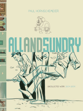 All and Sundry Hardcover by Paul Hornschemeier
