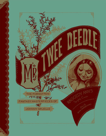 Mr. Twee Deedle Hardcover by Johnny Gruelle