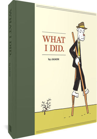 What I Did Hardcover by Jason