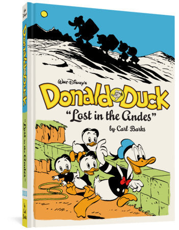 Walt Disney's Donald Duck Lost in the Andes Hardcover by Carl Barks