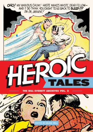 Heroic Tales Hardcover by Bill Everett
