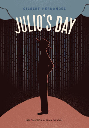 Julio's Day Hardcover by Gilbert Hernandez